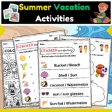 Summer Vacation Activities: SUMMER Vocabulary,Reading,Writ