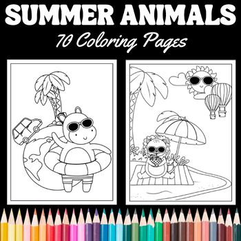 Summer Vacation Animal Coloring Pages (70 Coloring Sheets) by Teacher's ...