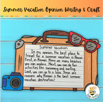 Preview of Summer Vacation Opinion Paragraph Writing Activity and Craft