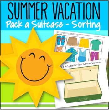 Preview of Summer Vacation Pack a Suitcase - Sorting, Oral Language, Fine Motor