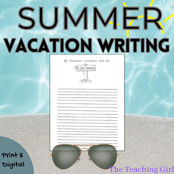 Preview of Summer Vacation Writing Activity