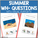 Summer WH Questions with Visuals - ESY - Summer Speech The