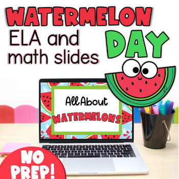 Preview of Summer, Watermelon Day, End of Year Theme Day Google Slides