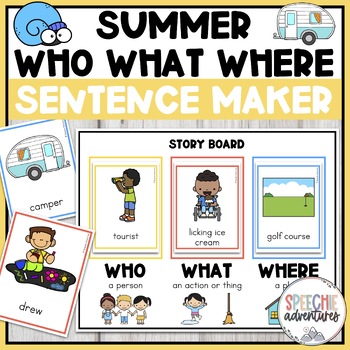 Preview of Summer Who What Where Sentence Builder