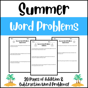 Preview of Summer Word Problems: Addition & Subtraction