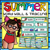 Word Wall: Word Wall and Tracing-Summer (handwriting, June, July)