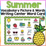Summer Words- Writing Center Vocabulary Picture and Word Card