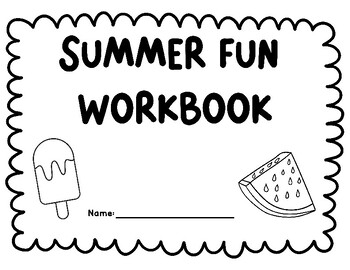 Preview of Summer Workbook Summer Fun Pages Summer Activities End of Year Activities