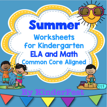 Preview of Summer Worksheets for Kindergarten - ELA and Math Common Core Aligned