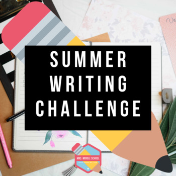 Preview of Summer Writing Challenge