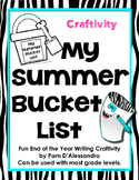 Summer Writing Craftivity - Summer Bucket List for K-3rd!