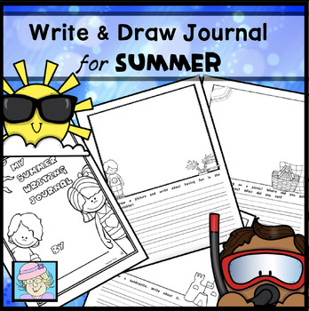 Preview of Summer Write and Draw Journal Kindergarten 1st Grade 2nd Grade Writing Practice