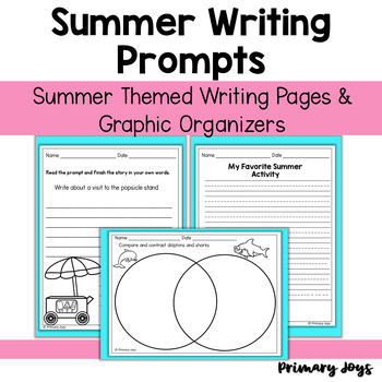 Summer Writing Prompts by Primary Joys | Teachers Pay Teachers
