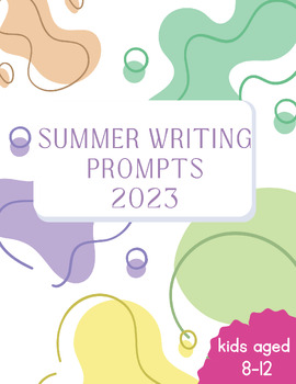 Preview of Summer Writing Prompts 2023