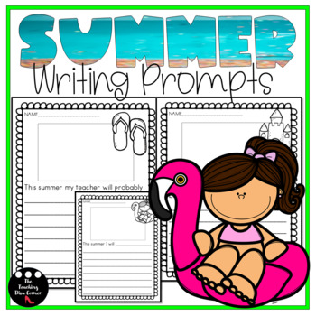Summer Themed Writing Prompts by The Teaching Diva Corner | TPT