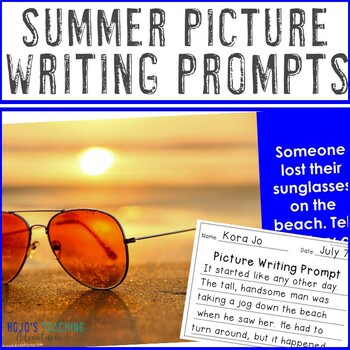 Preview of Summer Writing Prompts | Summer, Father's Day, 4th of July, & MORE included!