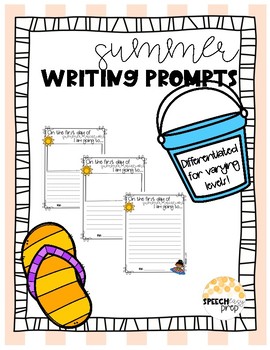 Summer Writing Prompts: Differentiated by SpeechEasy Prep | TpT
