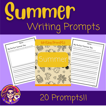 Preview of Summer Writing Prompts | End of Year | NO PREP Worksheets