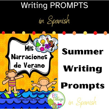 Preview of Summer Writing Prompts in Spanish