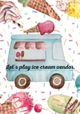 Summer activity - Let's Play Ice Cream Vendor