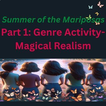 Preview of Summer of the Mariposas Genre Activity Part 1: Magical Realism