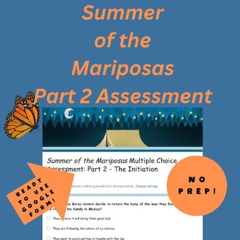 Preview of Summer of the Mariposas Part 2, Multiple Choice Quiz or Test, Google Forms