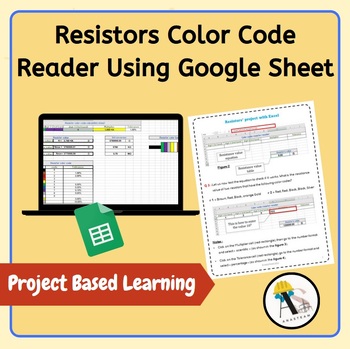 Preview of Physics Project: Create a Resistors Color Code Reader Using Google sheet