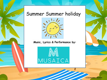 Preview of Summer summer holiday _ ages 7 - 11 _ Song videos_karaoke tracks_PDF lyrics