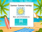 Summer summer holiday _ ages 7 - 11 _ Song videos_karaoke 