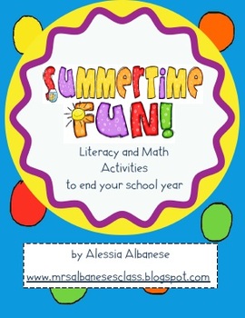 Preview of Summertime Fun! End of the Year Literacy and Math Activities