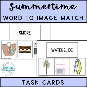 Preview of Summertime Identifying Items Word To Picture Matching Task Cards