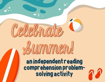 Preview of Summertime Reading Comprehension Bundle