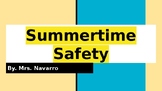 Summertime Safety!