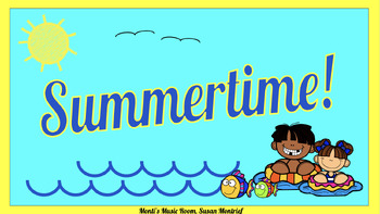 Preview of Summertime is Here! Vocal canon, Orff, ukulele, movement, lesson plans K-5