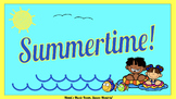 Summertime is Here! Vocal canon, Orff, ukulele, movement, 