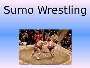 Preview of Sumo Wrestling Powerpoint