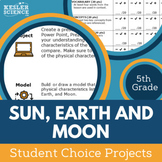 Sun, Earth & Moon - Student Choice Projects - 5th Grade