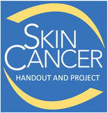 Sun Exposure and Skin Cancer Handout and Project (Health)