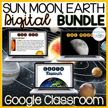 Preview of Sun, Moon, Earth Solar System Digital Distance Learning Units BUNDLE for Google