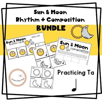 Preview of Sun & Moon Rhythm Composition BUNDLE for Lower Elementary Music