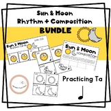 Sun & Moon Rhythm Composition BUNDLE for Lower Elementary Music