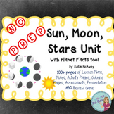 Sun, Moon and Stars Unit with Planet Facts too; NO PREP!