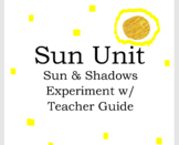 Sun & Shadows Experiment Activity - Sun Unit