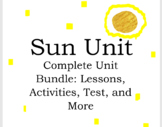 Sun Unit Bundle - Lessons, Activities, Study Guide, and Test