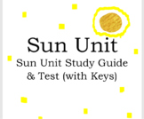 Sun Unit Study Guide and Test (with Keys) - Sun Unit