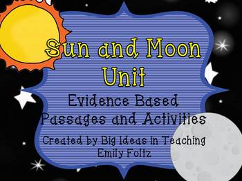 Preview of Sun and Moon Science Unit...Evidence Based Passsages, Experiments and More!!