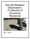 Sun and Shadows Observations