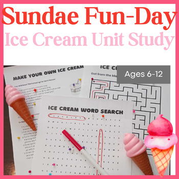 Preview of Sundae Fun-Day Ice Cream Unit Study