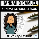 Sunday School Lesson About Hannah and Samuel - For This Ch