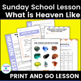 Sunday School Lessons - Heaven Lesson - What is Heaven Like?